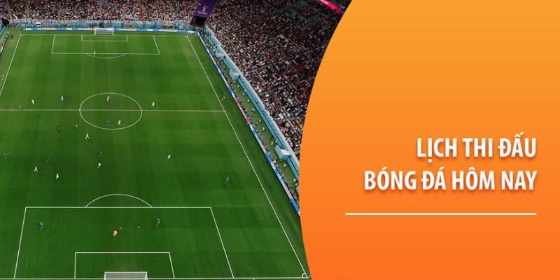 Tầm quan trọng của Lịch thi đấu bóng đá